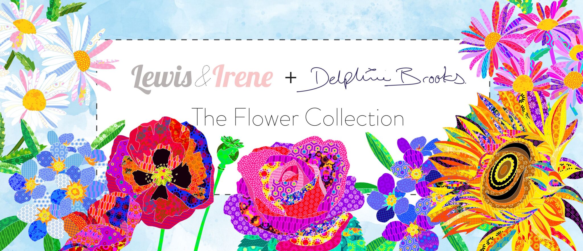Delphine Brooks Flower Collection Lewis & Irene